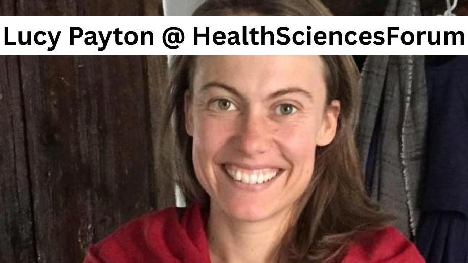 Lucy Payton @ HealthSciencesForum