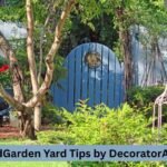 DecadGarden Yard Tips by DecoratorAdvice