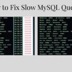 How to Fix Slow MySQL Queries