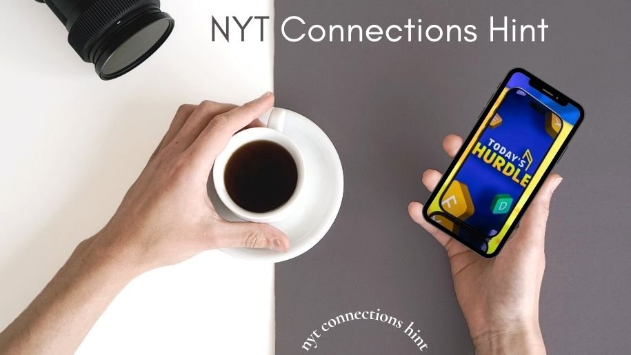 NYT Connections Hint