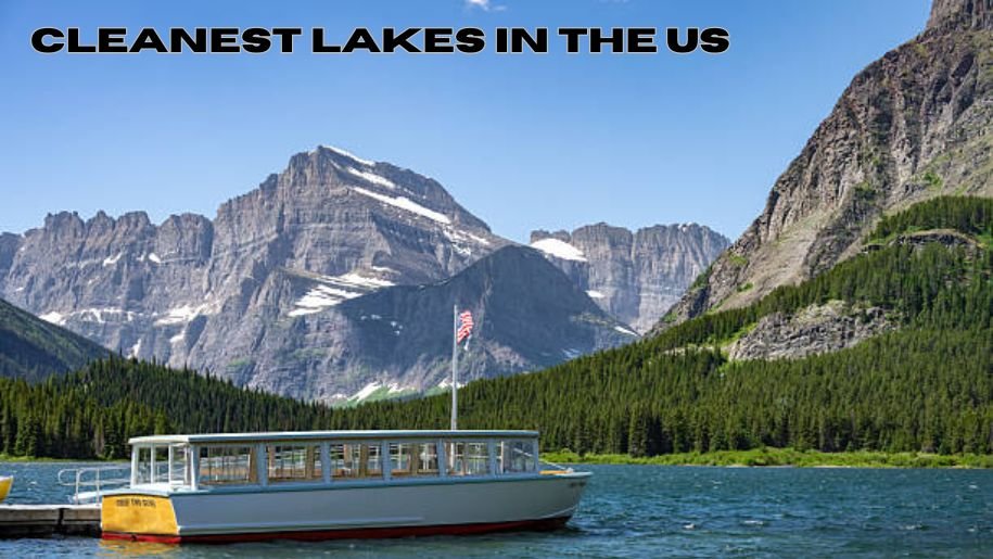 Cleanest Lakes in the US