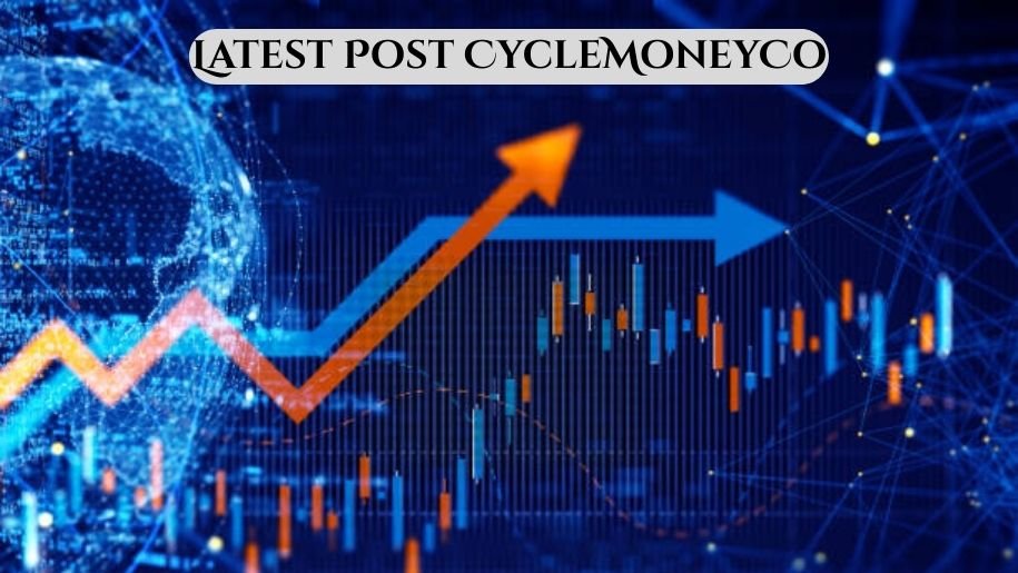 Latest Post CycleMoneyCo