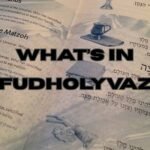 What’s in Fudholyvaz: A Complete Guide to Its Ingredients and Components