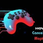 how to cancel game mopfell78