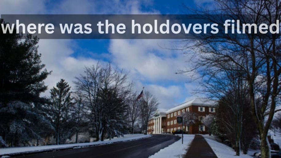 where was the holdovers filmed